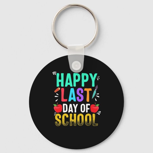 Happy Last Day Of School Teacher Appreciation Stud Keychain (Front)