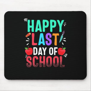 Happy Last Day Of School Teacher Appreciation Stud Mouse Pad