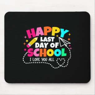Happy Last Day Of School Teacher Graduation Kids Mouse Pad