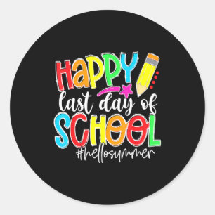 Happy last day of school teacher kids graduation classic round sticker