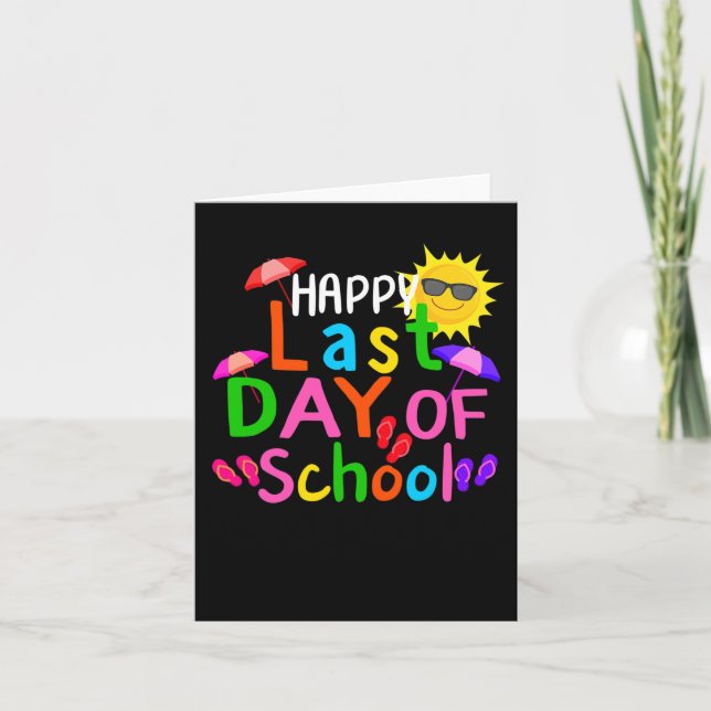 Happy Last Day Of School Teacher Student Graduatio Card (Front)