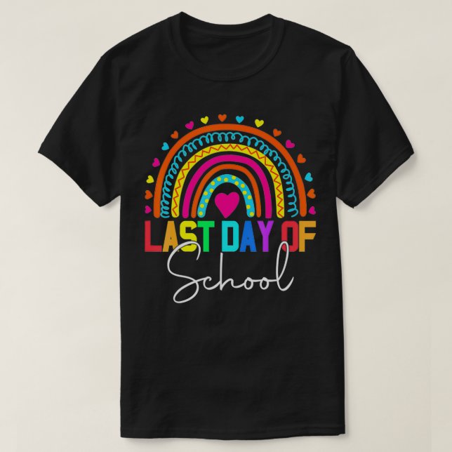 Happy Last Day of School Teacher Student Graduatio T-Shirt (Design Front)
