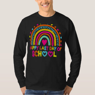 Happy Last Day Of School Teacher Student Graduatio T-Shirt