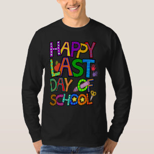 Happy Last Day Of School Teacher Student Hello Sum T-Shirt