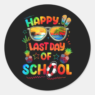 Happy Last Day Of School Teachers End Of Year Stud Classic Round Sticker