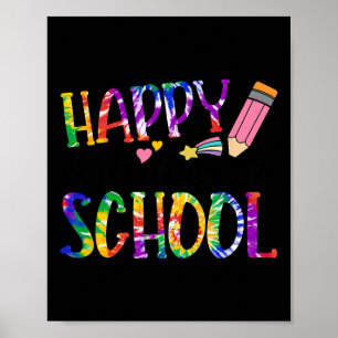 Happy Last Day Of School Tie Dye Graduation Teache Poster