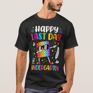 Happy Lasy Day Of School Kindergarten Teacher Stud T-Shirt