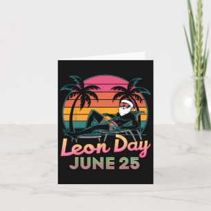 Happy Leon Day June 25 Santa Summer Noel Ckwards F Card