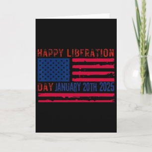 Happy Liberation Day America Trump 2025 Is Liberat Card