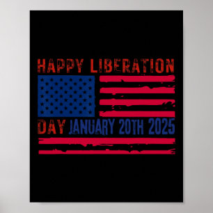 Happy Liberation Day America Trump 2025 Is Liberat Poster