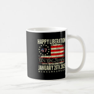 Happy Liberation Day Tee President Trump Declares Coffee Mug