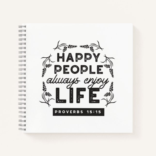 Happy Life with Faith – Proverbs 15:15 Art Notebook (Front)