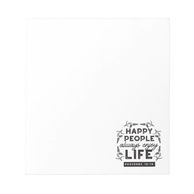 Happy Life with Faith – Proverbs 15:15 Art Notepad (Front)