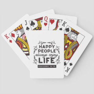 Happy Life with Faith – Proverbs 15:15 Art Playing Cards