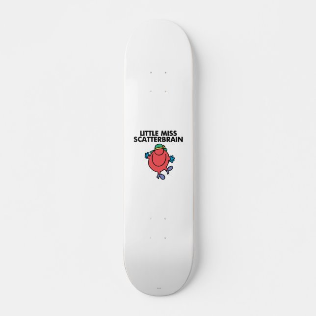 Happy Little Miss Scatterbrain Skateboard (Front)