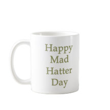 Happy Mad Hatter Day (version 2)