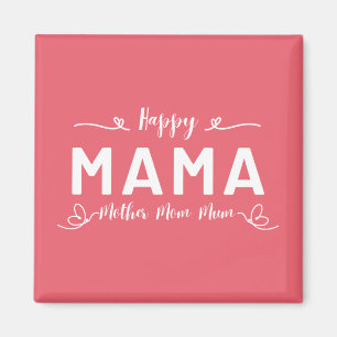 Happy MAMA - Mother Mom Mum White Writing Magnet
