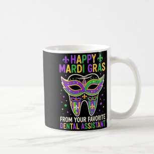 Happy Mardi Gras From Your Favorite Dental Istant Coffee Mug