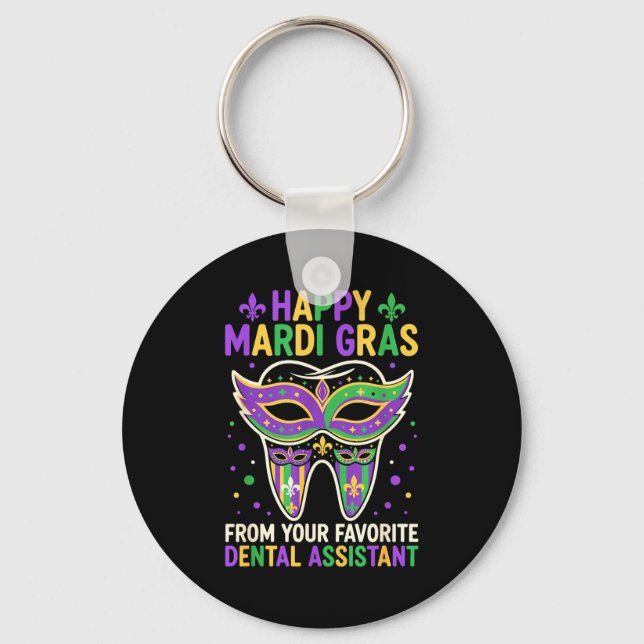 Happy Mardi Gras From Your Favorite Dental Istant  Keychain (Front)