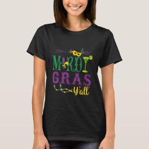 Happy Mardi Gras Y All Funny Carnival Drinking Gap T-Shirt