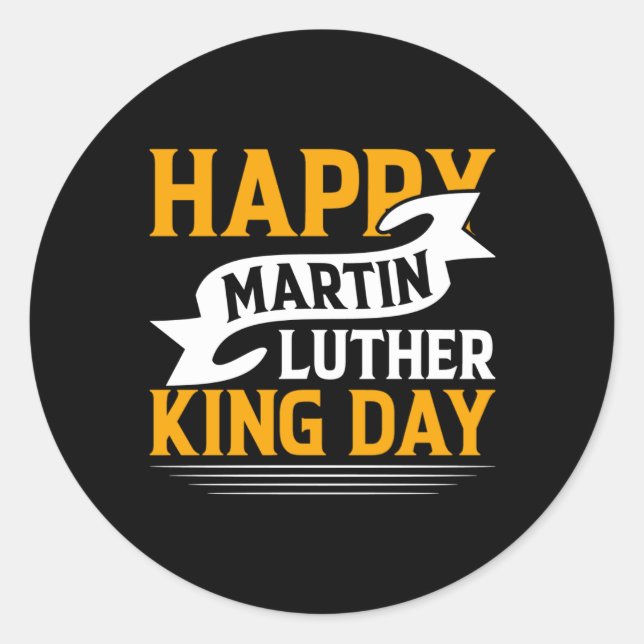 Happy Martin Luther King Sticker (Devant)