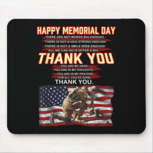 Happy Memorial Day There Are Not Words Big Enough Mouse Pad