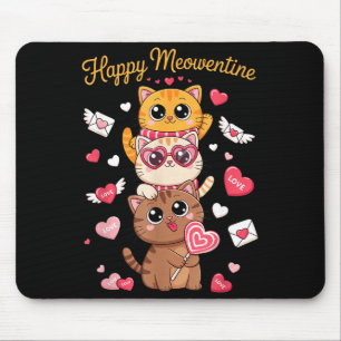 Happy Meowentines Cute Valentine Cat Lovers Girls Mouse Pad