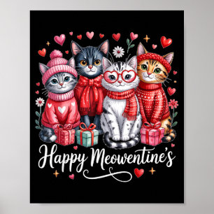 Happy Meowentines Cute Valentine Cat Lovers Girls Poster