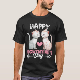 Happy Meowentine's Day  Cute Cat Valentines Day  3 T-Shirt