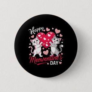 Happy Meowentine's Day Funny Cute Cat Lover Valent 2 Inch Round Button