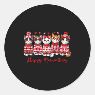 Happy Meowentines Day Funny Gift Valentines Day Ca Classic Round Sticker