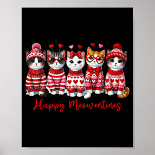 Happy Meowentines Day Funny Gift Valentines Day Ca Poster