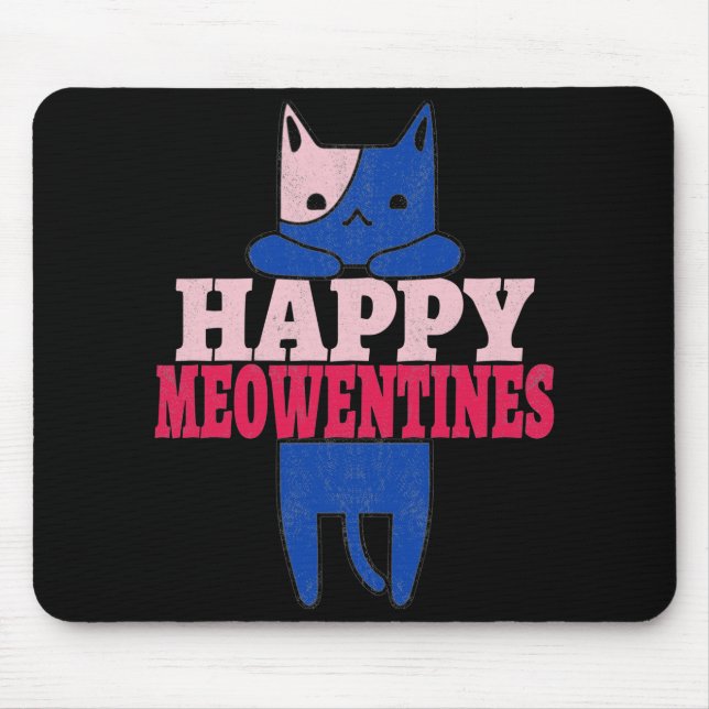 Happy Meowentines | Funny valentine's day gift Mouse Pad (Front)