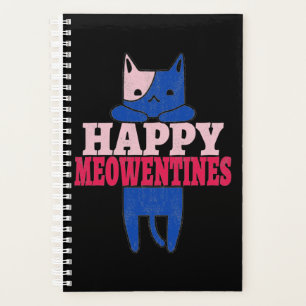 Happy Meowentines   Funny valentine's day gift Planner