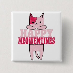 Happy Meowentines   Valentine's day gifts for her 2 Inch Square Button