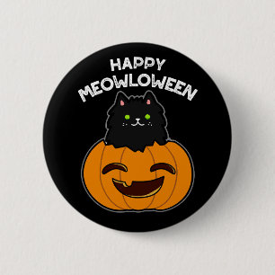 Happy Meowloween Halloween Black Cat Pun Dark BG 2 Inch Round Button