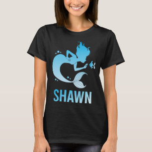 Happy Mermaid - Shawn Name T-Shirt