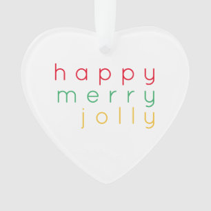 HAPPY MERRY JOLLY Acrylic Heart Ornament