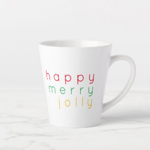 HAPPY MERRY JOLLY Latte Mug