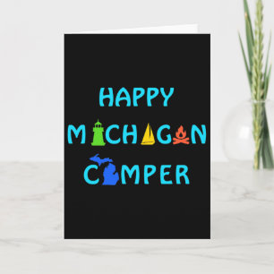 Happy Michigan Camper For Summer Vacation Outdoors Card