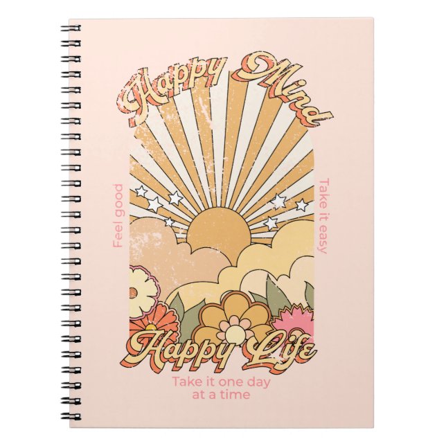 Happy Mind Happy Life Hippy Groovy Vibes Notebook (Front)