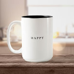 Happy Minimal Simple Elegant Typography Two-Tone Coffee Mug<br><div class="desc">A perfectly modern, minimalist gift for the typography enthusiast, this elegant mug features a simple expression for a calm moment to enjoy your favourite beverage. "Happy" is what we are drinking out of this perfect mug. Feel free to change to your custom message.</div>