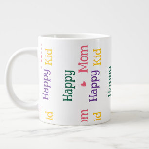 Happy Mom happy Kid Mother's Day Giant Large Coffee Mug