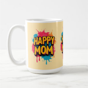 Happy Mom Text with Bright Paint Splatters Coffee Mug