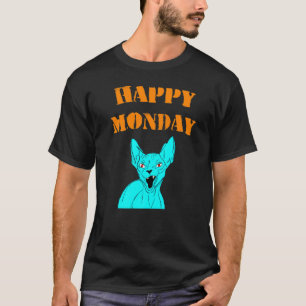 Happy Monday Angry Grumpy Sphynx Cat Mom Dad T-Shirt