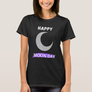 Happy Moon Day Moon Moonstone To The Moon Baby T-Shirt