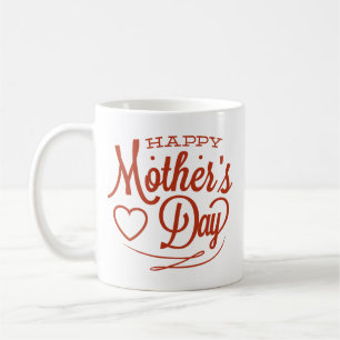 Happy Mother’s Day Coffee Mug