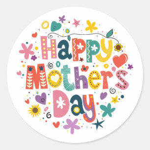 Happy Mother’s Day Floral Cool Stylish Lettering Classic Round Sticker