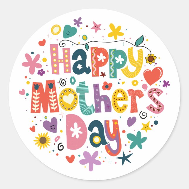 Happy Mother’s Day Floral Cool Stylish Lettering Classic Round Sticker (Front)