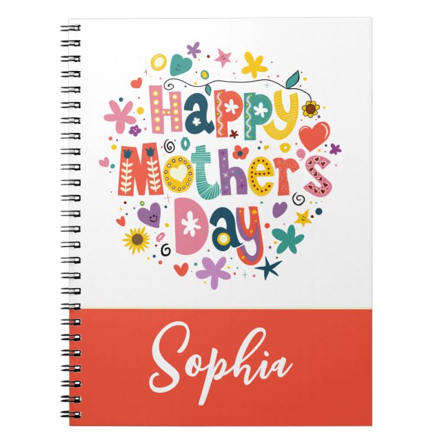 Happy Mother’s Day Floral Cool Stylish Lettering Notebook (Front)